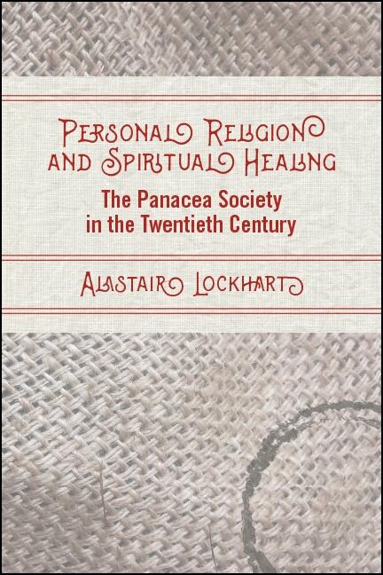 Alastair Lockhart, Personal Religion and Spiritual Healing; psychology of religion and transcendence